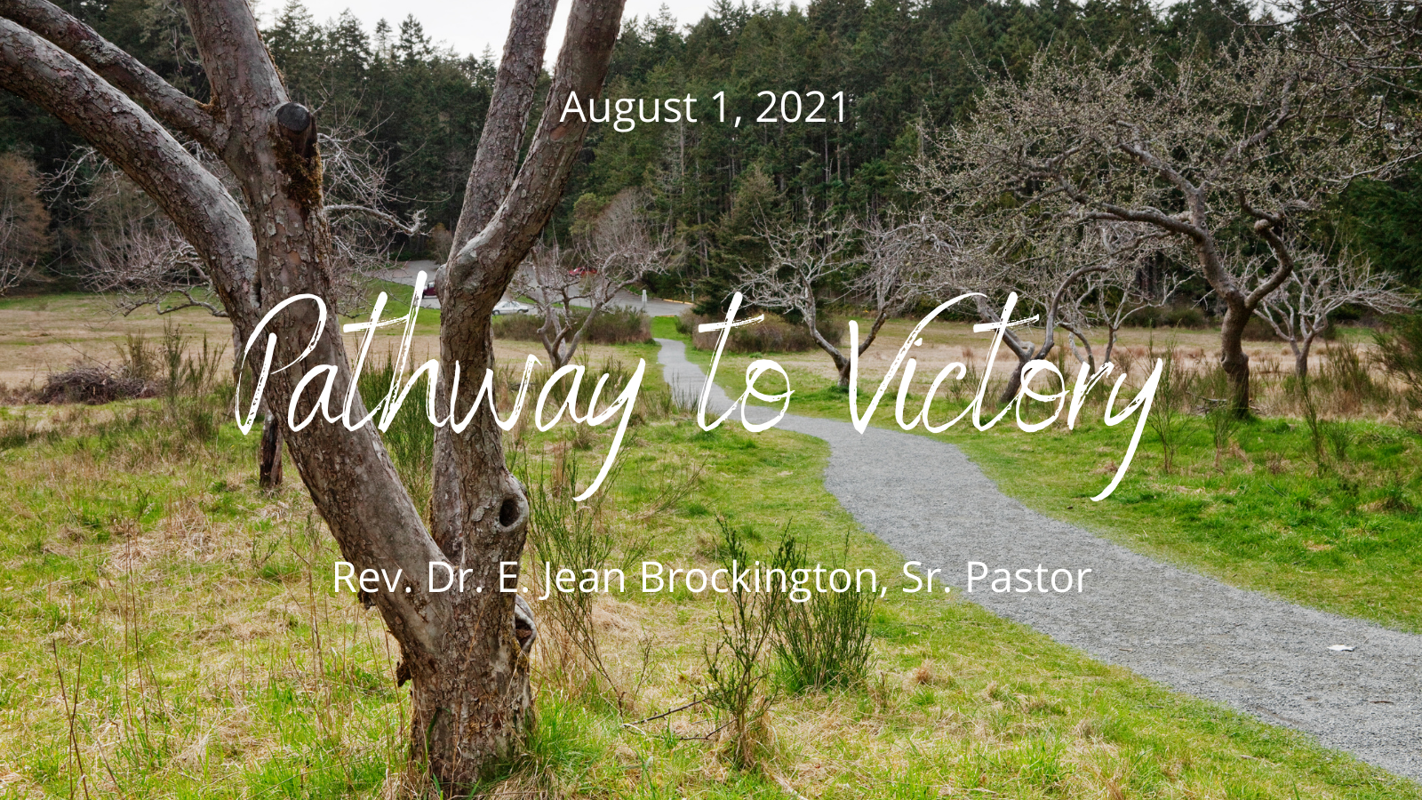 2021-08-01 Pathway to Victory