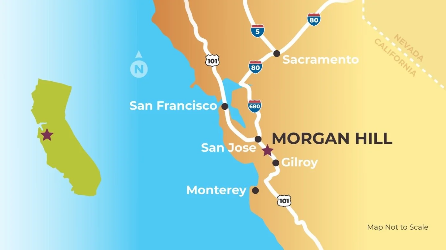 For those of you just discovering us&mdash;welcome!

Morgan Hill is located right off Highway 101 in Northern California, at the southern end of the San Francisco Bay Area. Just south of San Jos&eacute;, this is where Silicon Valley opens into the mo