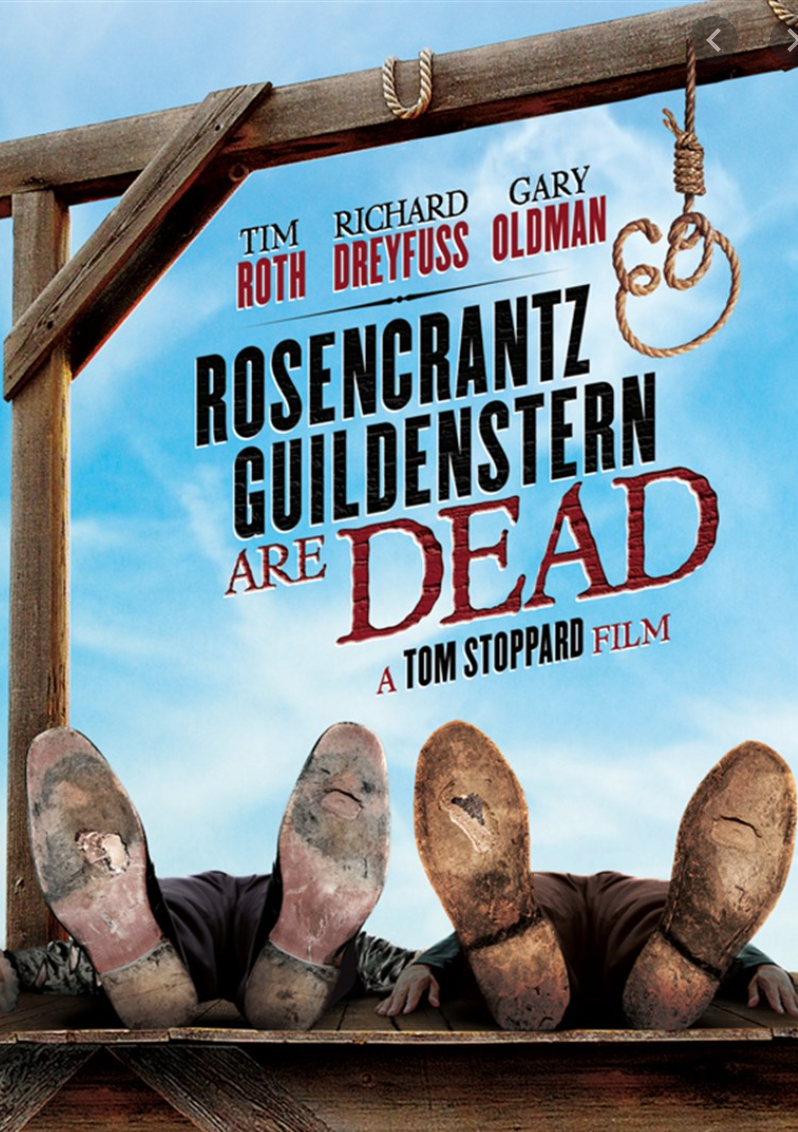 Rosencrantz &amp; Guildenstern are Dead