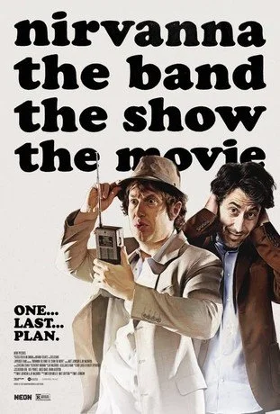 Nirvanna: The Band - The Show - The Movie