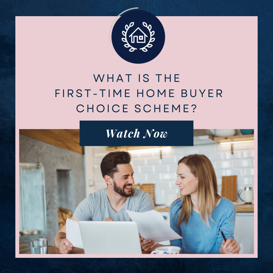 What is the new First Time Home Buyers Choice Scheme?