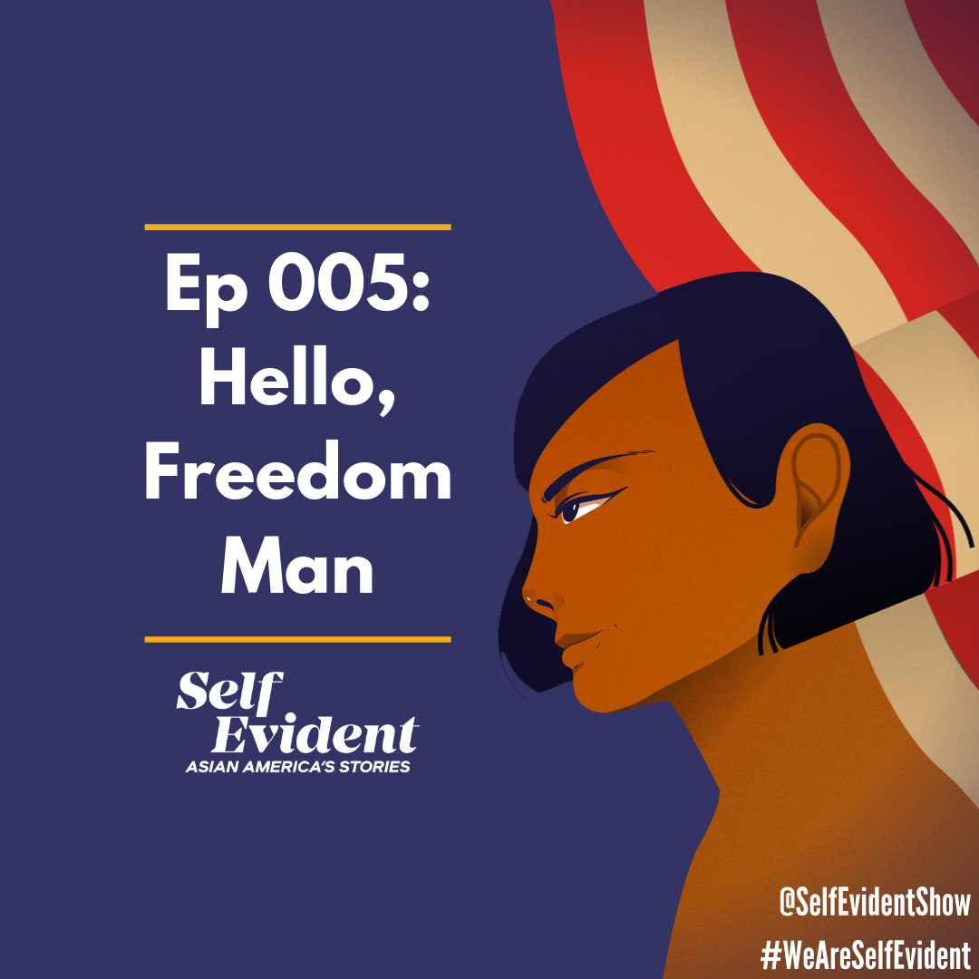 Ep 005_ Hello, Freedom Man.png