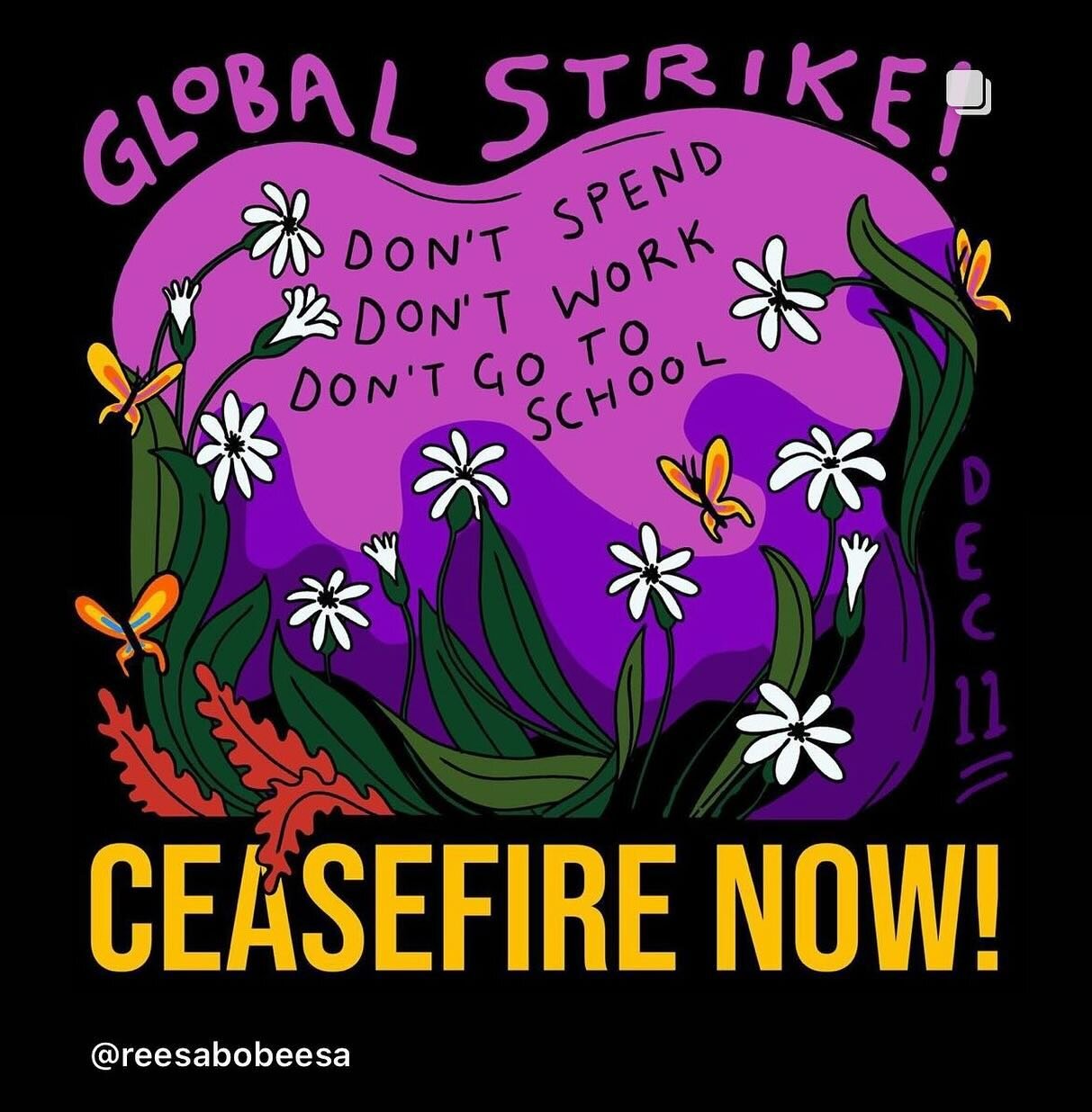 Global Strike for Gaza! Monday, December 11, 2023. Shut It Down! We, The People demand a Ceasefire NOW! Please do what you can! 
✊🏻
Free P@l3stin3! 🇵🇸🇵🇸🇵🇸🍉🍉🍉🇵🇸🇵🇸🇵🇸