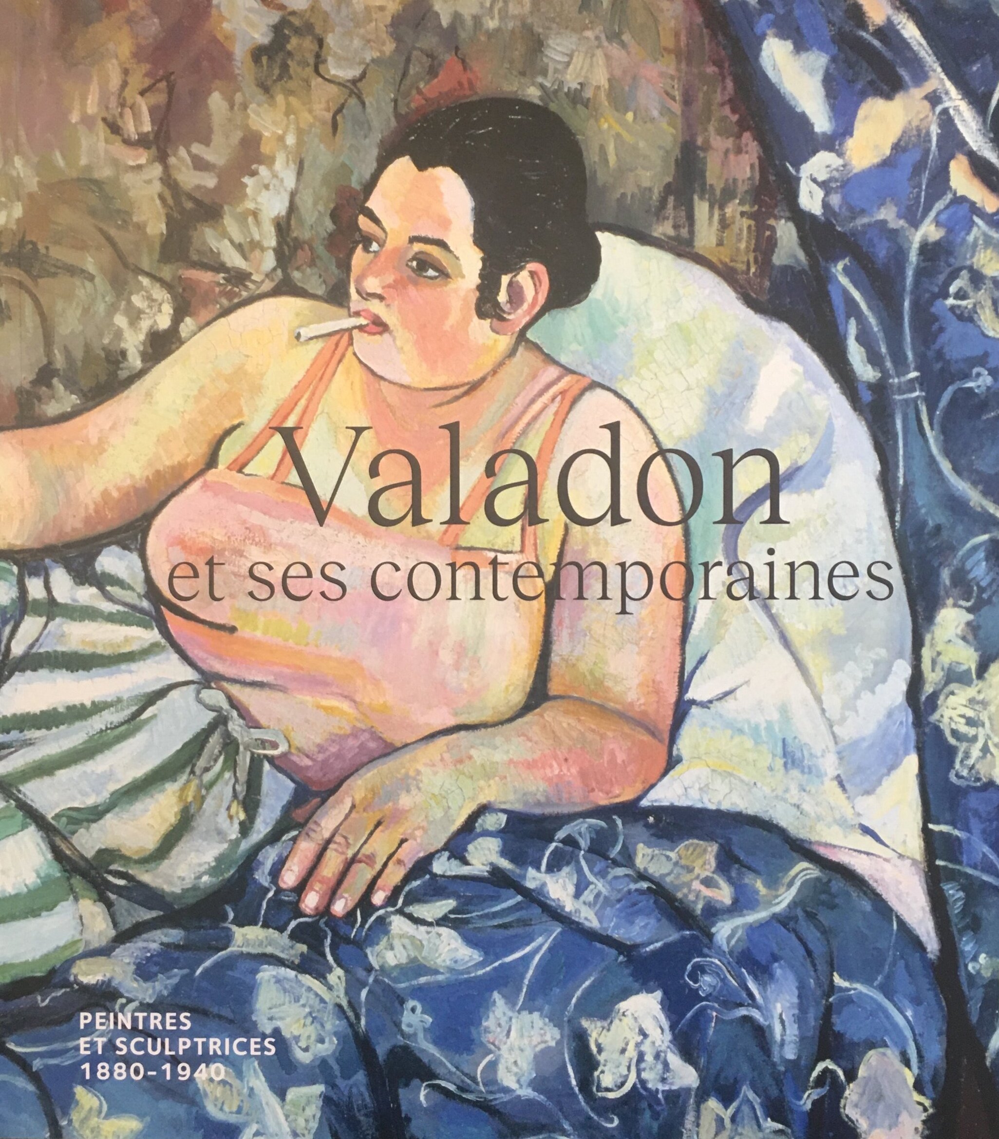Catalogue de l'exposition 'Valadon et ses Contemporaines', Novembre 2020
