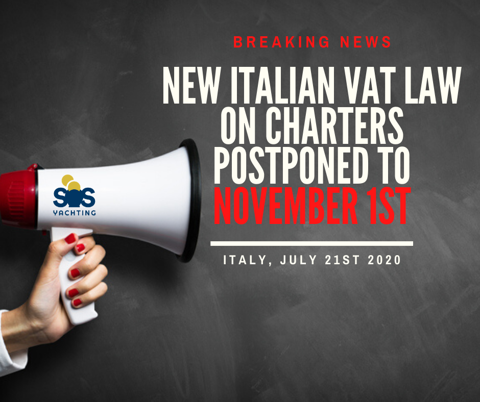 The New Italian VAT law on charters postponed to November 1st, 2020