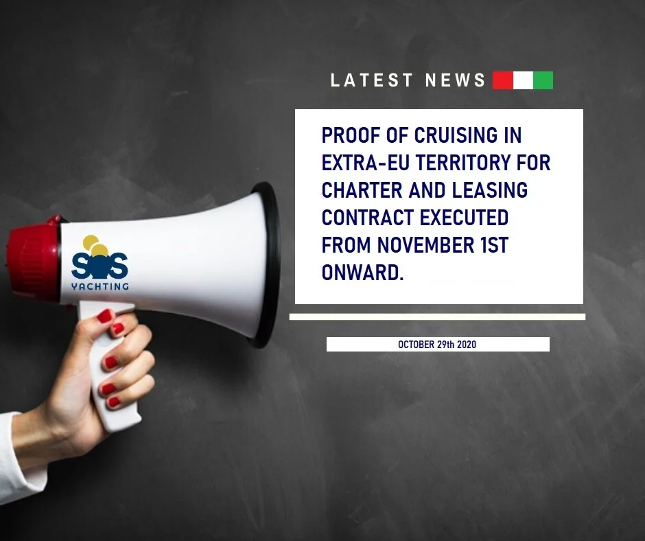 Italian Tax Authority defines means of proof to confirm navigation in extra-EU territory for short and long -term contracts