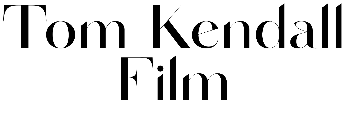 Tom Kendall Film