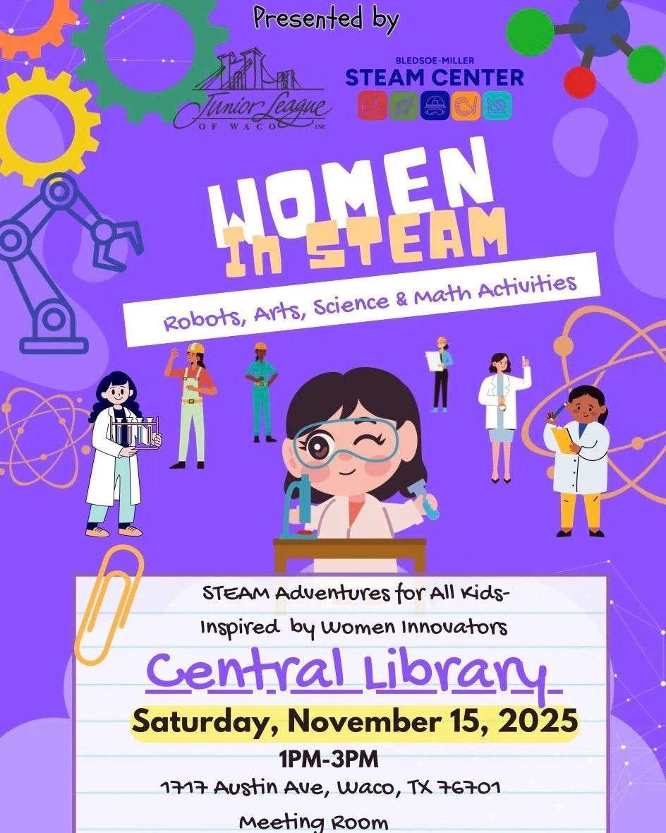 🧠🎨🚀 We&rsquo;re excited to join the @jlwaco for an afternoon of STEAM adventures!

This Saturday, November 15, at the Waco Central Library, kids of all ages are invited to explore hands-on activities inspired by women innovators in robotics, art, 