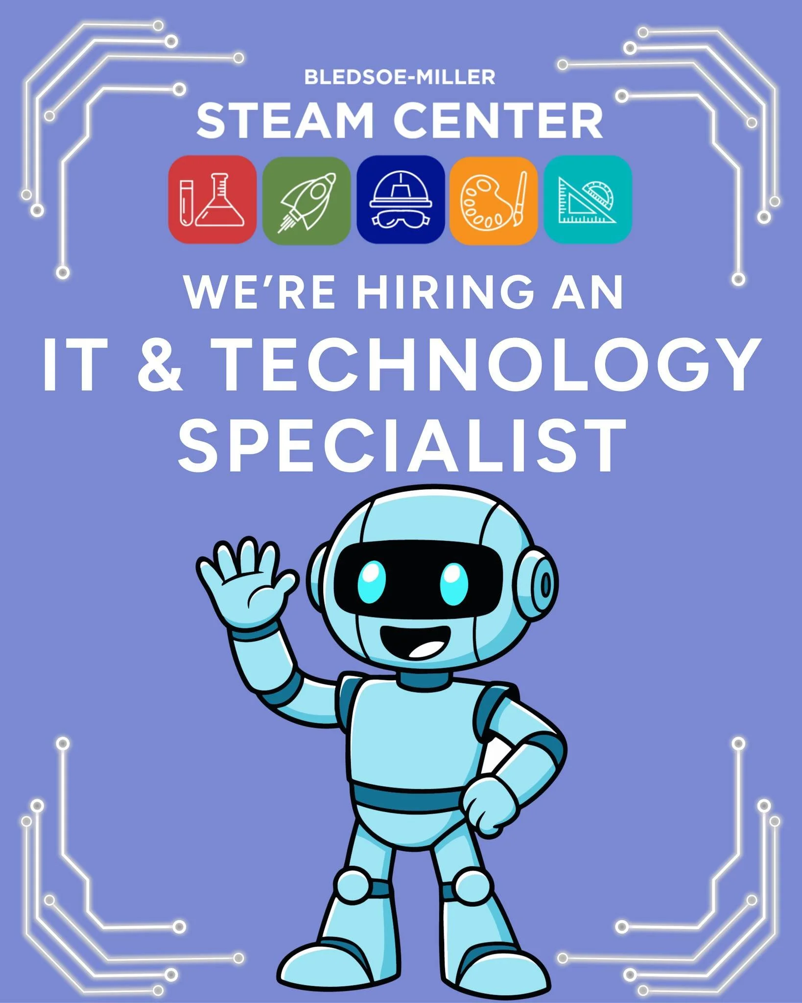🚀 We&rsquo;re Hiring an IT &amp; Technology Specialist!

Help power the Bledsoe-Miller STEAM Center by supporting and maintaining the Center's technology systems and infrastructure. This role manages devices, networks, and STEAM-specific tools, prov