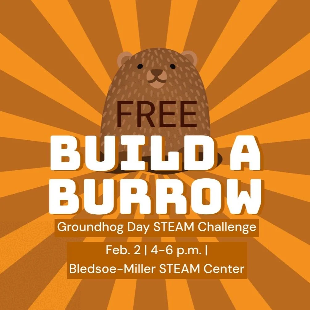 Celebrate Groundhog Day with a hands-on STEAM challenge!

Join us for a creative engineering activity where participants will design and build a safe, cozy groundhog burrow using their problem-solving and design skills. Along the way, learners will e