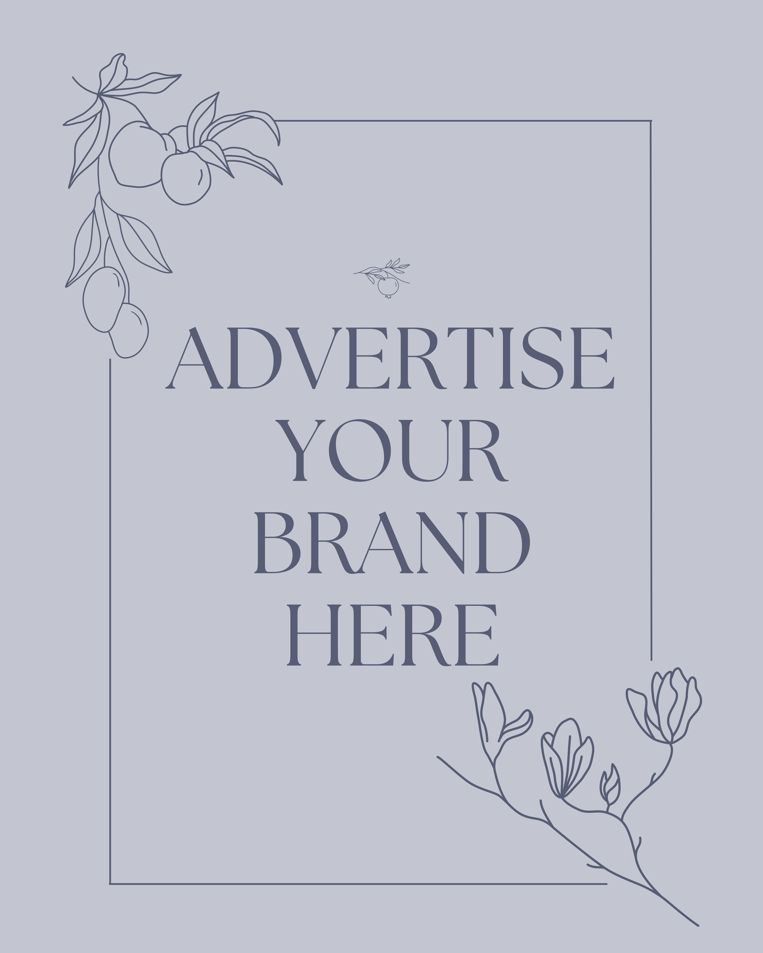 A placeholder image with an outline drawing of a floral branch in the corners and the words "ADVERTISE YOUR BRAND HERE" in large text in the center.