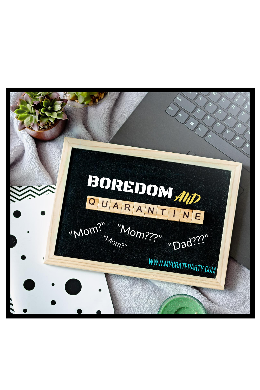 Boredom and Quarantine