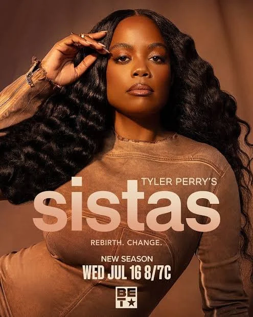 Promotional poster for Tyler Perry's 'Sistas' featuring a woman with long, wavy black hair, wearing a brown top, looking confidently at the camera. Text includes show details: premiere date, time, and network.
