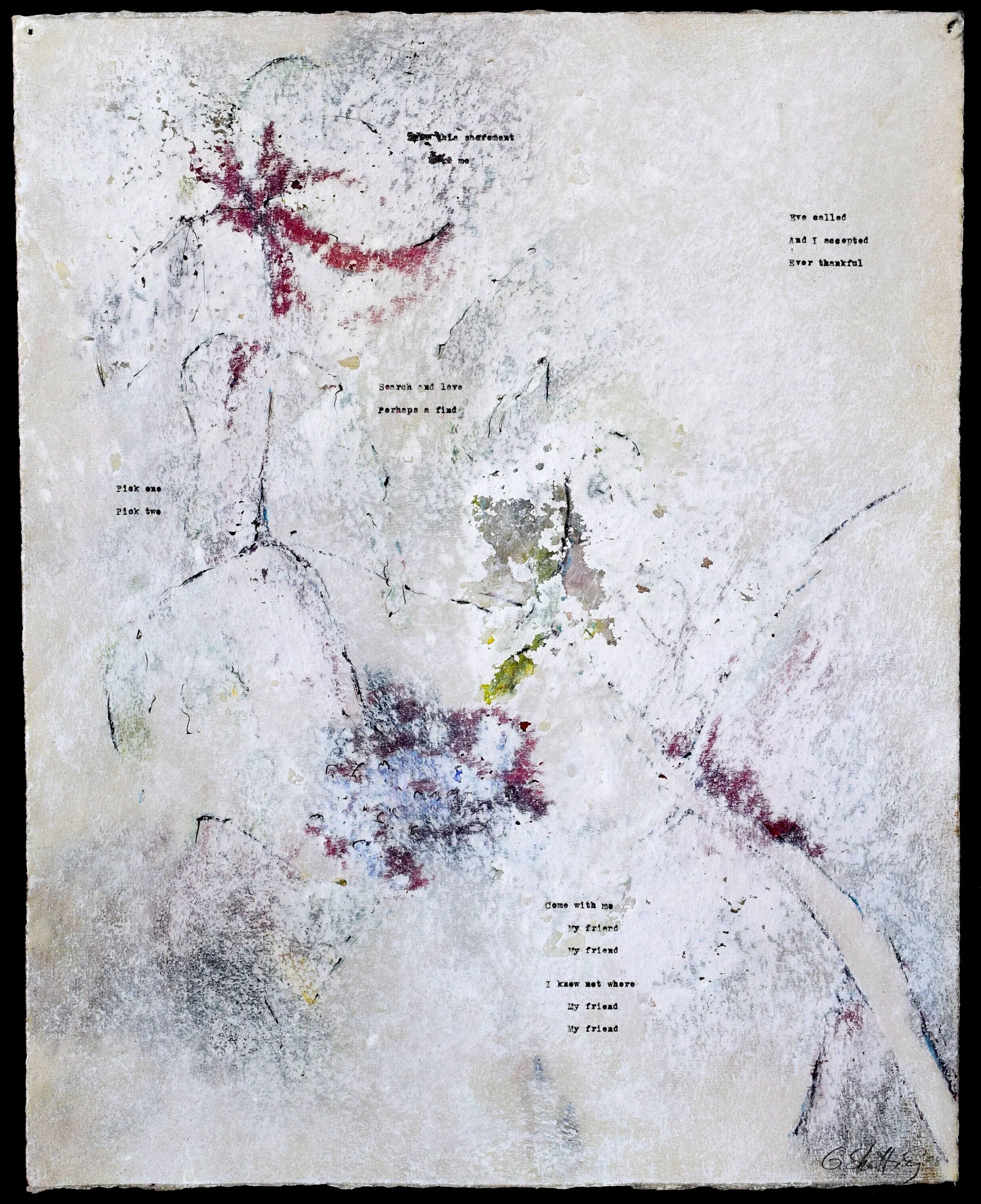    My Friend, My Friend                                                                                                     Saunders Laid, 14 x 17 