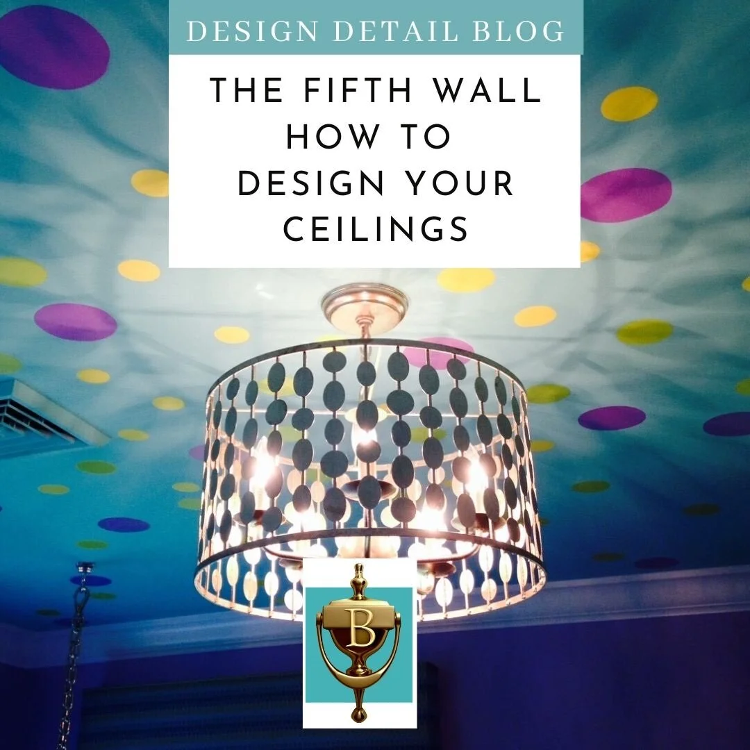 The Fifth Wall: How to Design Your Ceilings