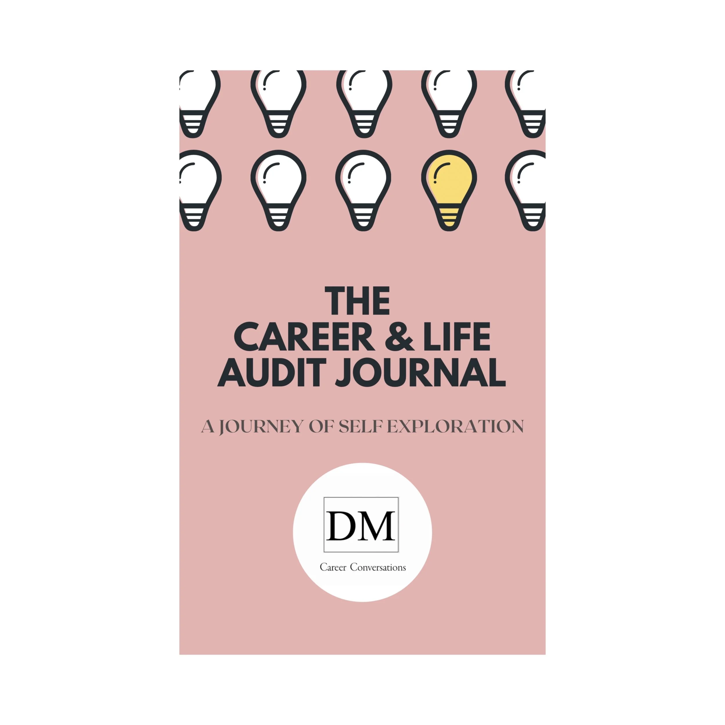 The Career & Life Audit Journal          (e-version)