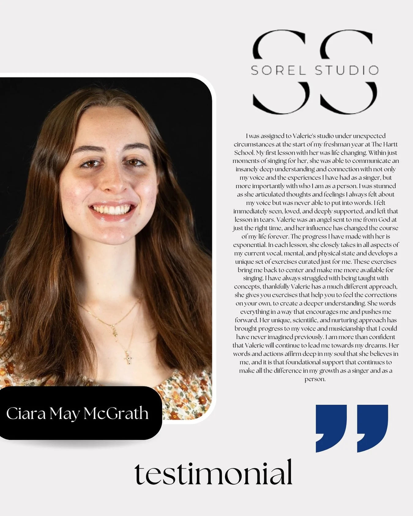 was assigned to Valerie&rsquo;s studio under unexpected circumstances at the start of my freshman year at The Hartt School. My first lesson with her was life changing. Within just moments of singing for her, she was able to communicate an insanely de