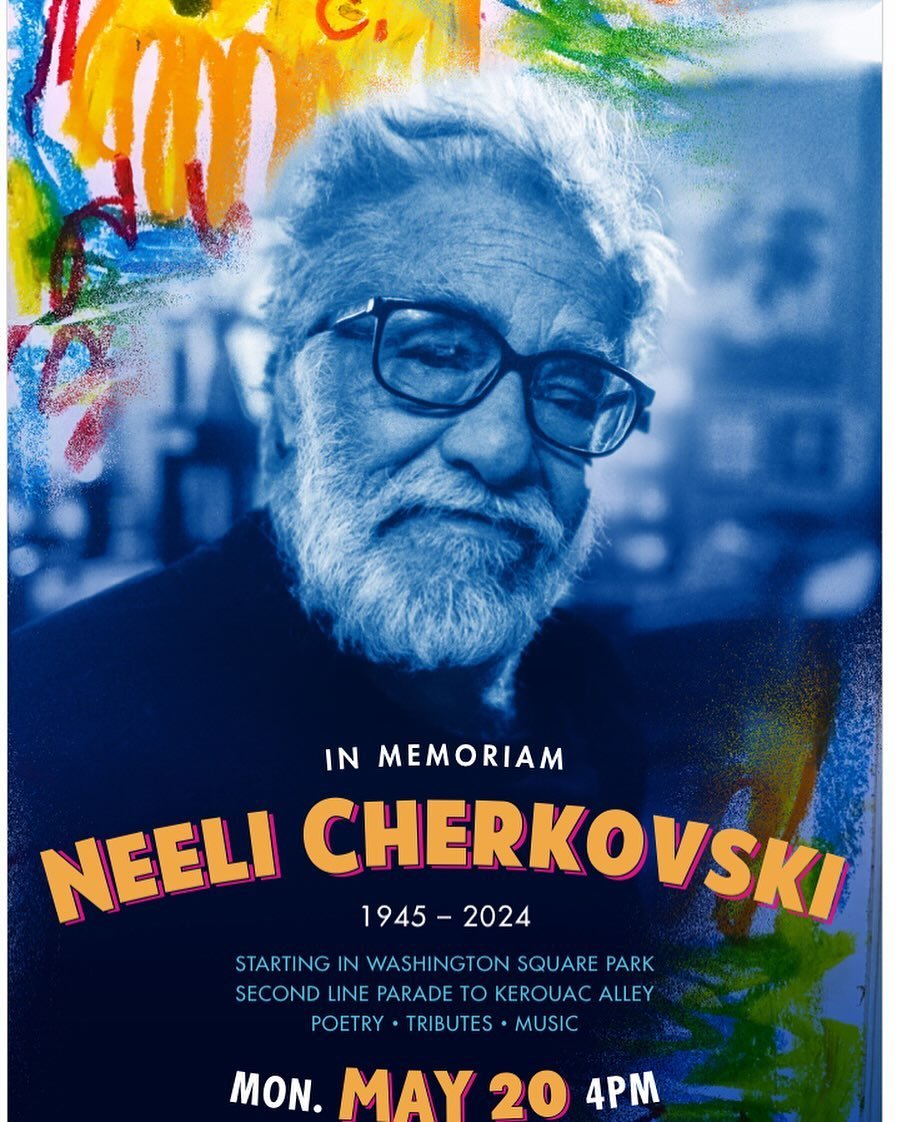 May 20th&hellip; the gathering will begin in Washington Square in San Francisco with a parade to Kerouac  Alley&hellip; poetry, music, and sharing, celebrating the life of my late uncle beat poet Neeli , Cherkovski, who we recently lost. The evening 