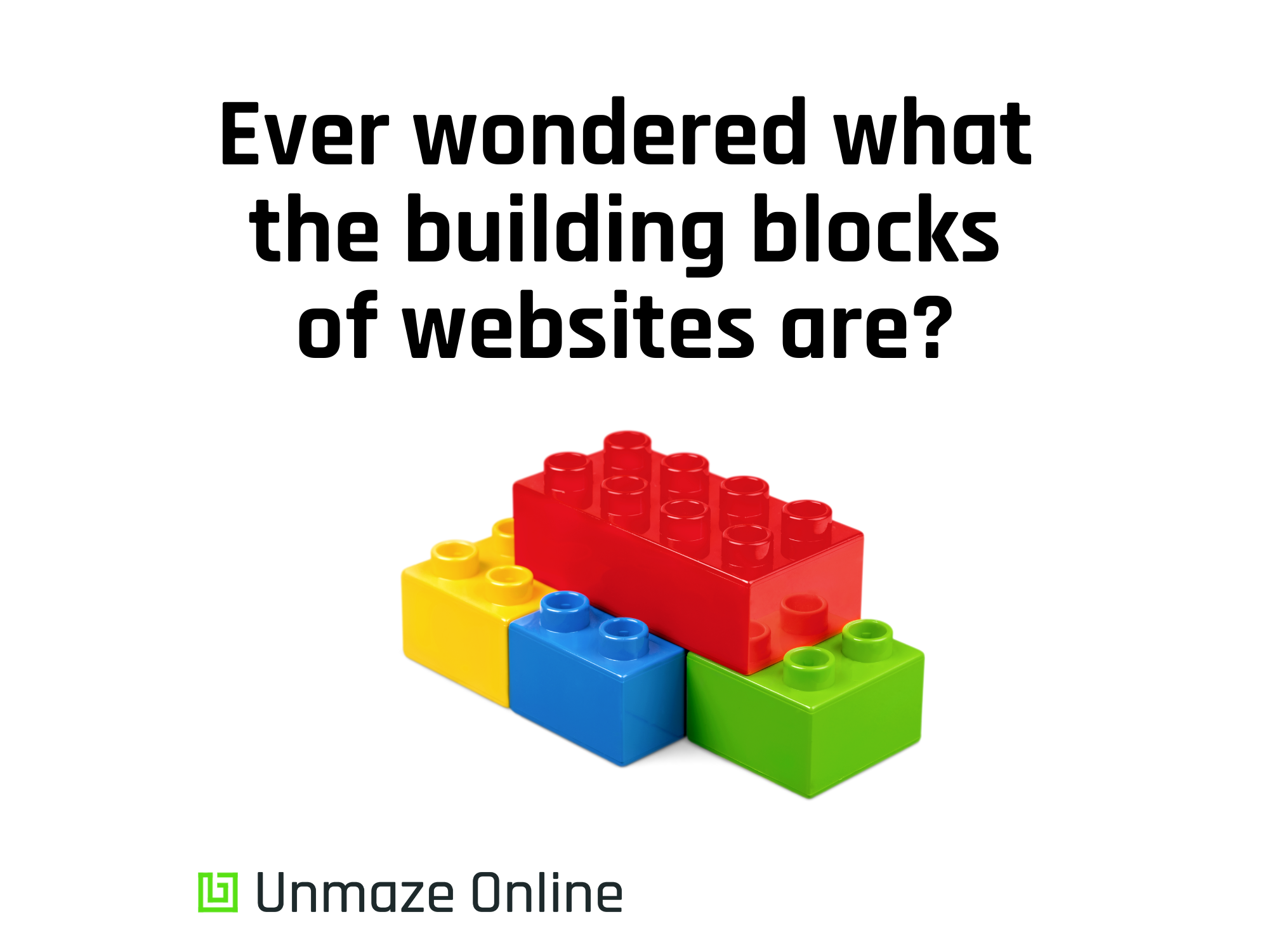 The Building Blocks of Websites