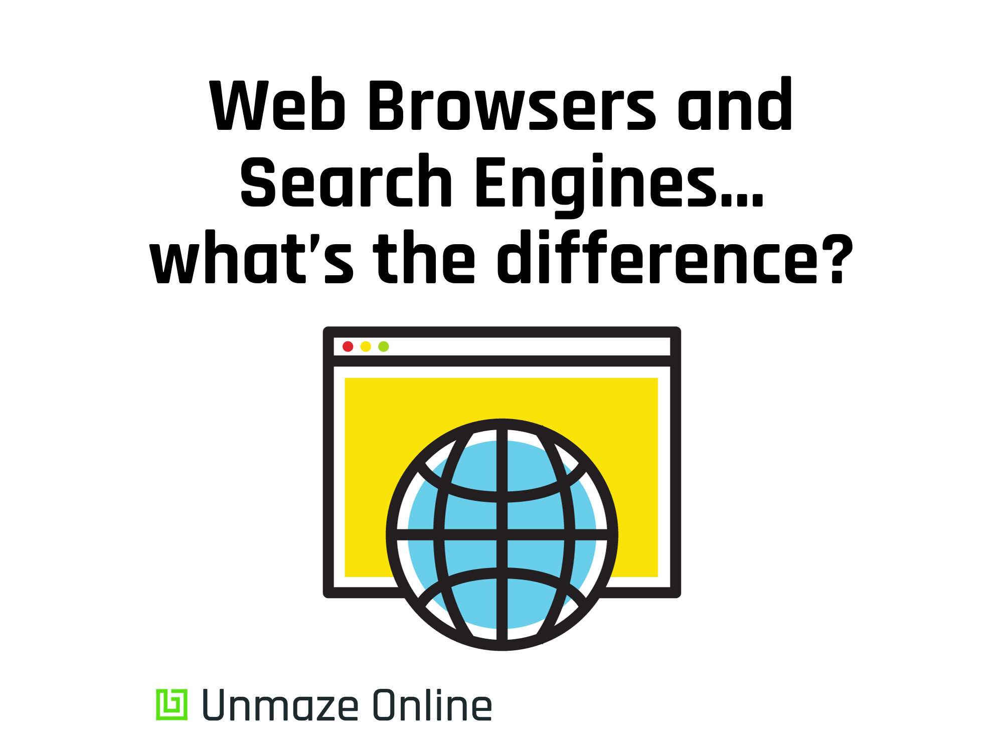 What's the Difference between Web Browsers and Search Engines?
