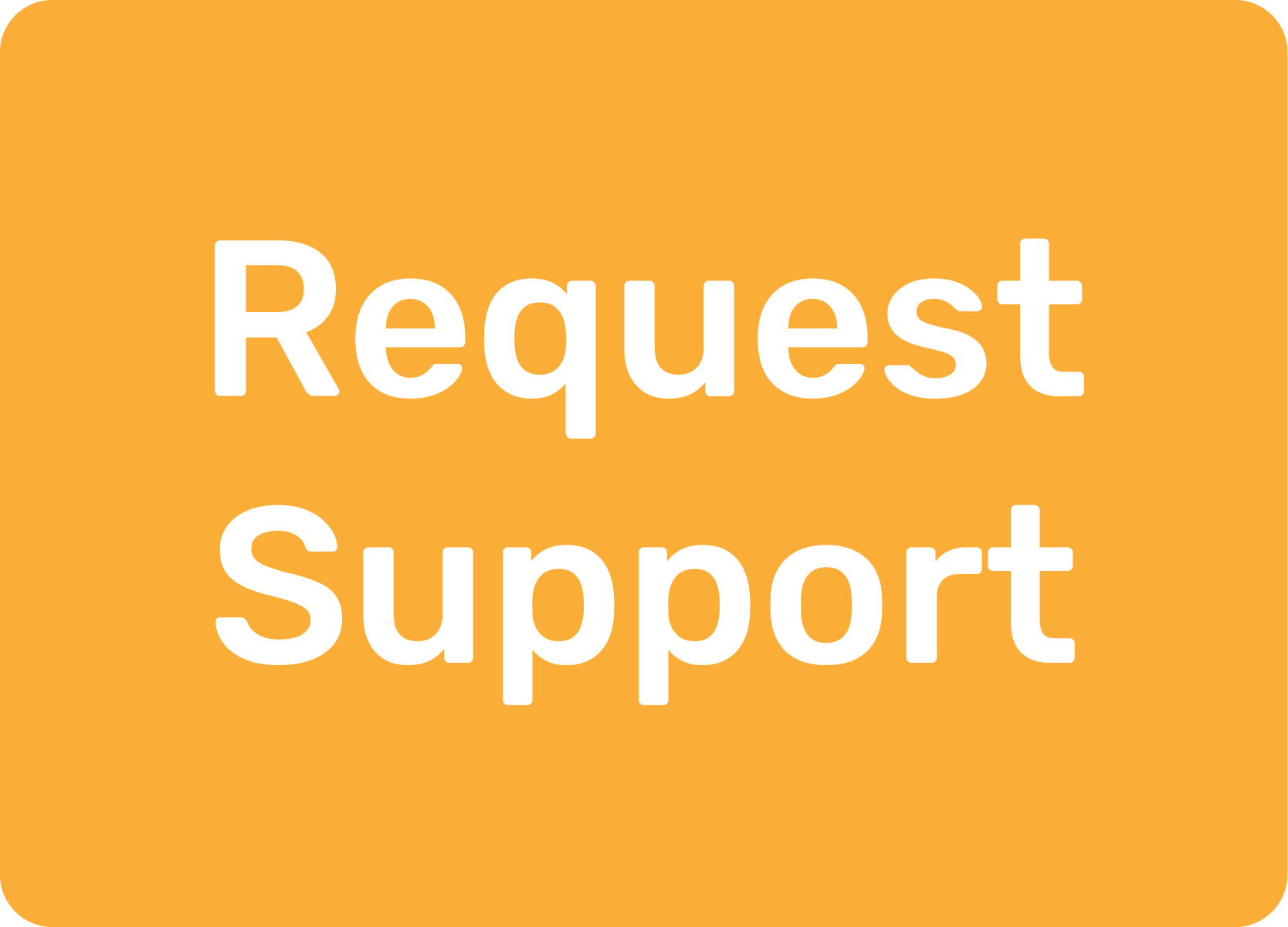 Request Support.png