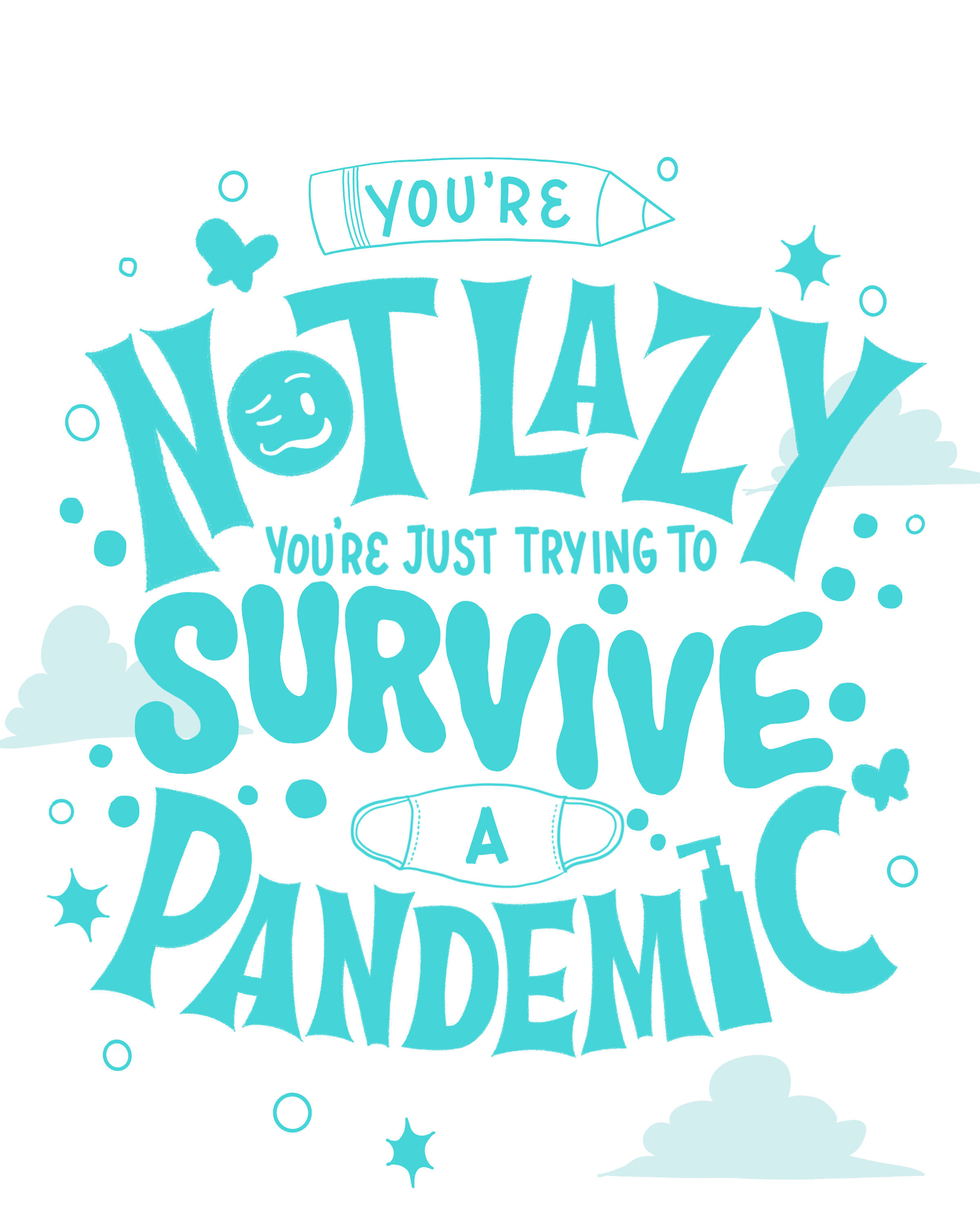 You're_Not_Lazy-4-pandemic-positive-quote-solid-colors.jpg