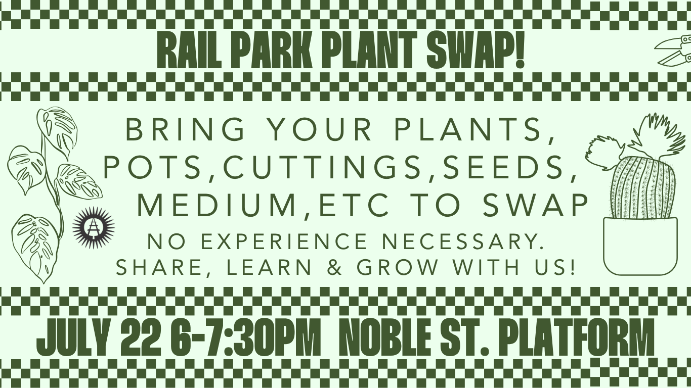 The Rail Park - Plant Swap 