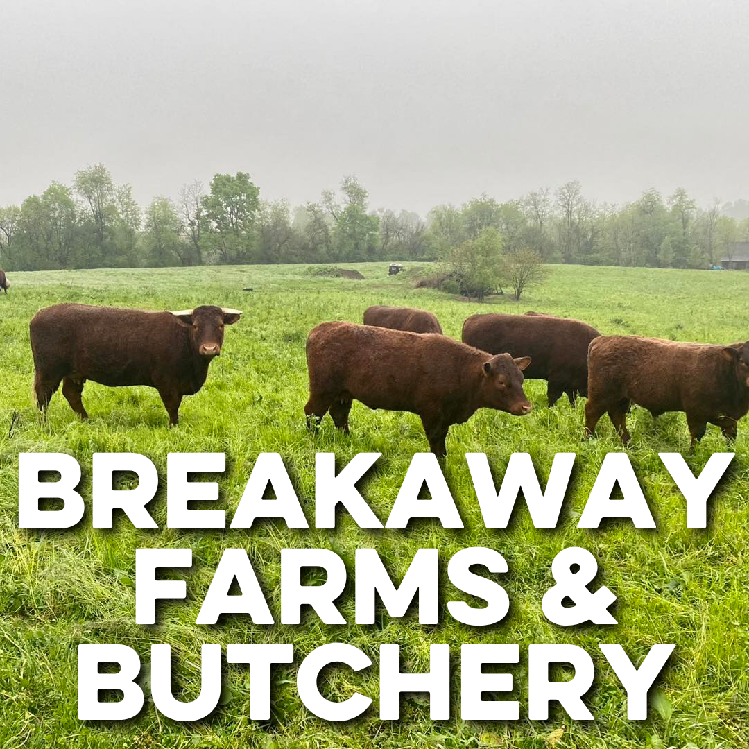 BREAKAWAY FARMS &amp; BUTCHERY