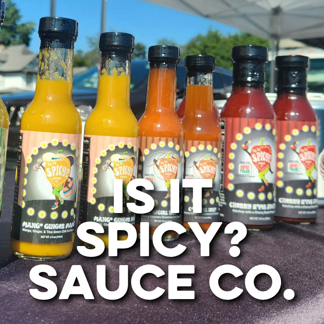 IS IT SPICY? SAUCE CO.