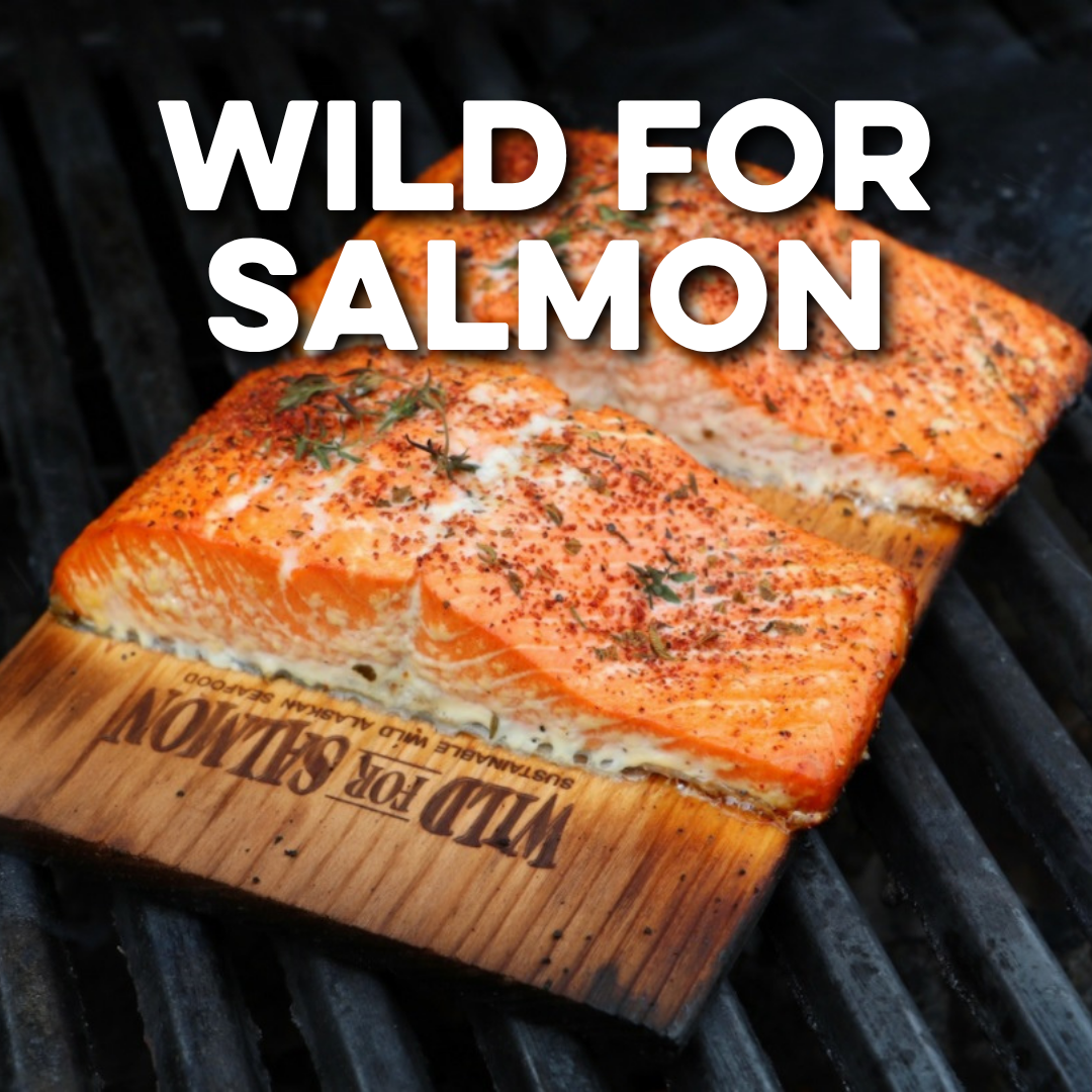 WILD FOR SALMON