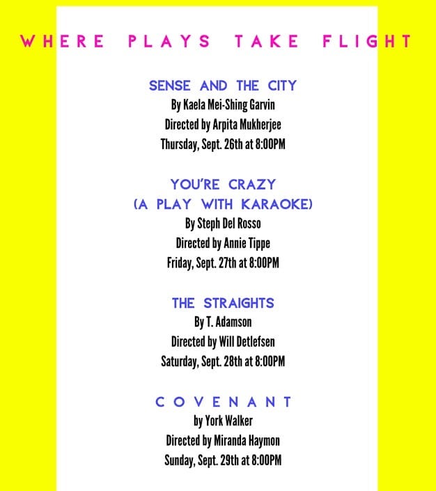 Two down, two to go. The inaugural 4 Flights Up Fest at Access Theater is only halfway through, and we&rsquo;d love for you to join us for the remaining readings of some of the most exciting new works from talented names you&rsquo;ll say you knew bef