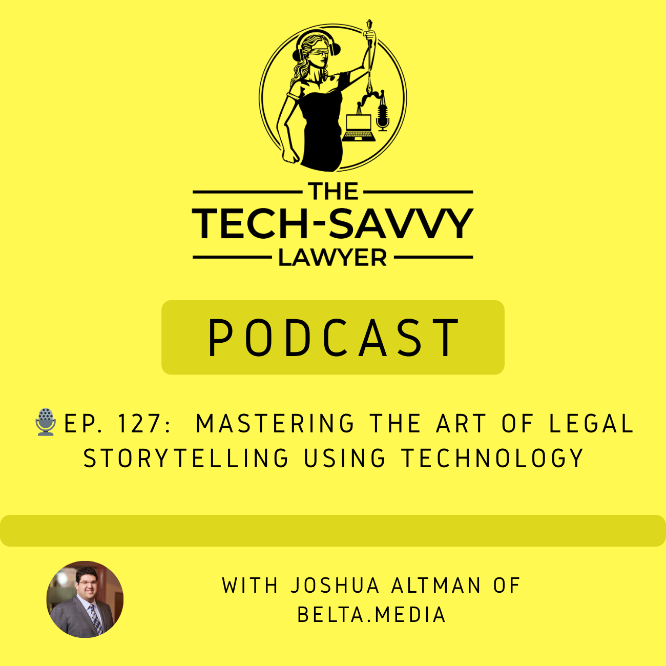 🎙️ Ep. #127: Mastering Legal Storytelling and AI Automation with Joshua Altman 🎙️⚖️