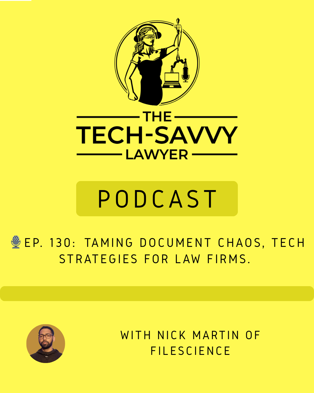 🎙️ Ep. #130: Taming Client Data Security – Nick Martin’s Proven Tech Strategies for Law Firms 🚀