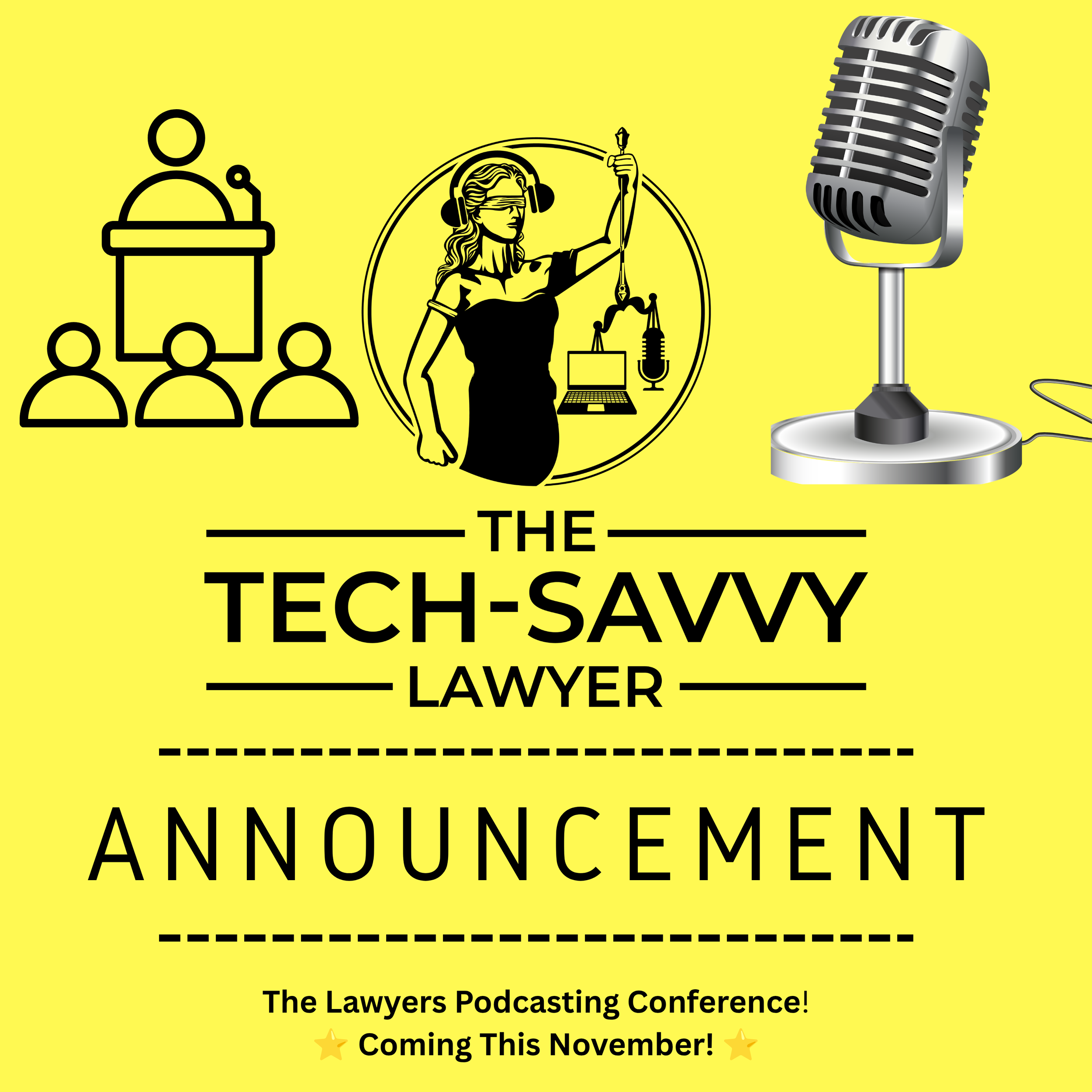 📣 Announcing the Lawyer’s Podcasting Conference – Coming This November