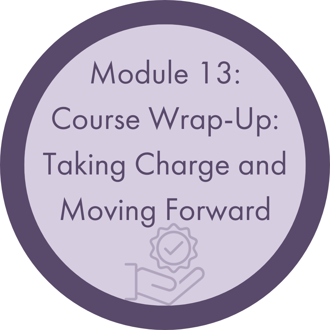 Course Wrap Up - Taking Charge and Moving Forward (1).png