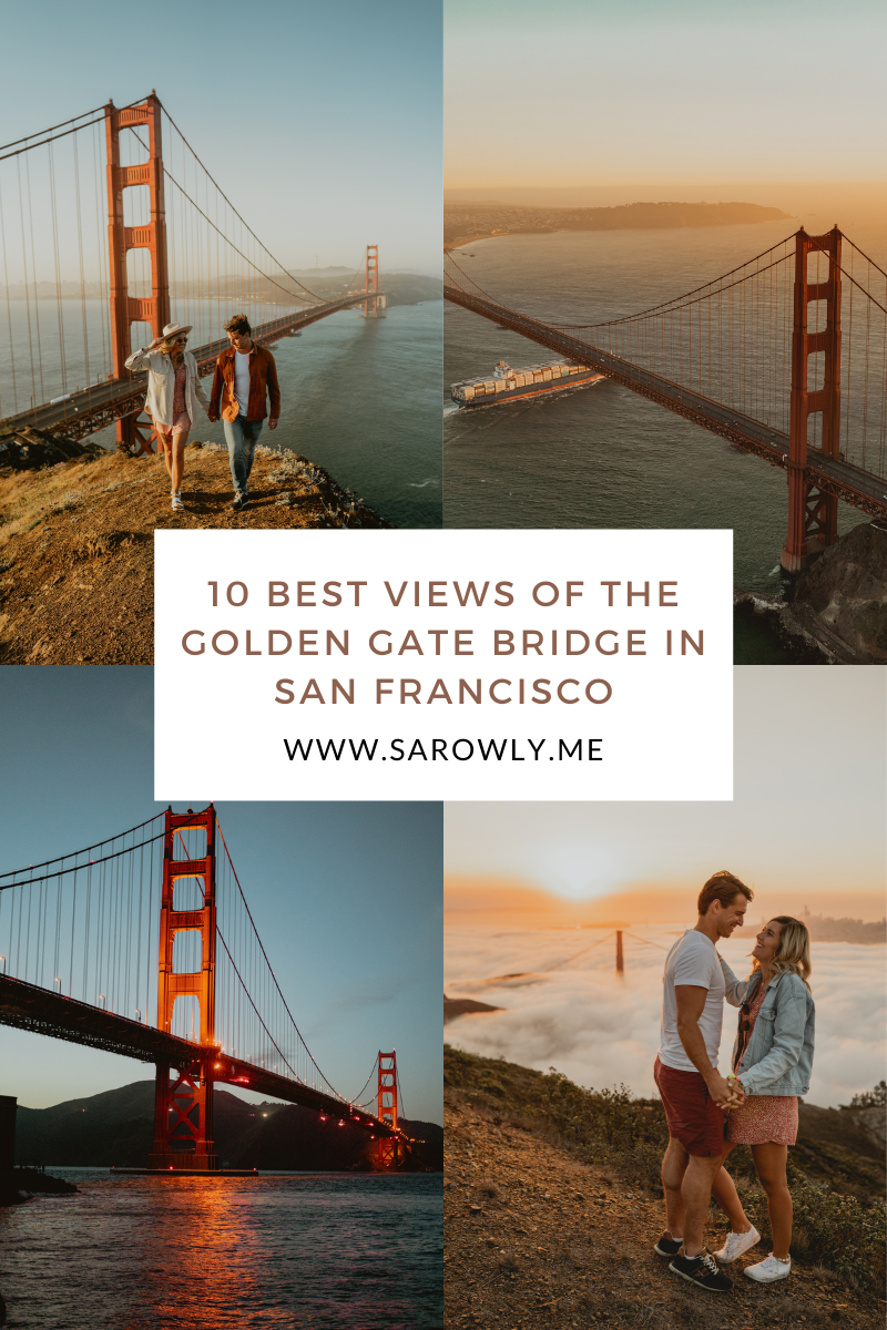 10 best views of the Golden Gate Bridge in San Francisco — sarowly ...