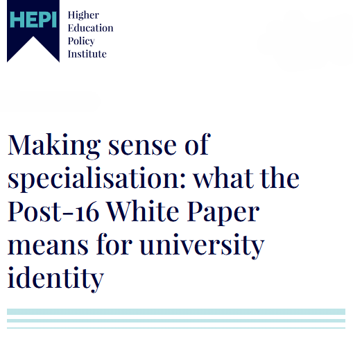 Making sense of specialisation: what the Post-16 White Paper means for university identity