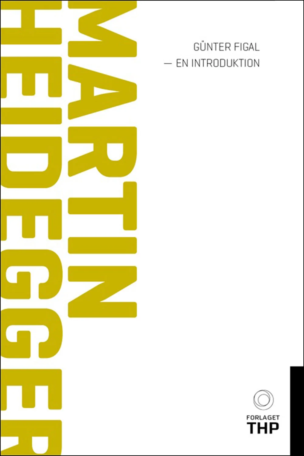 Martin Heidegger – En introduktion