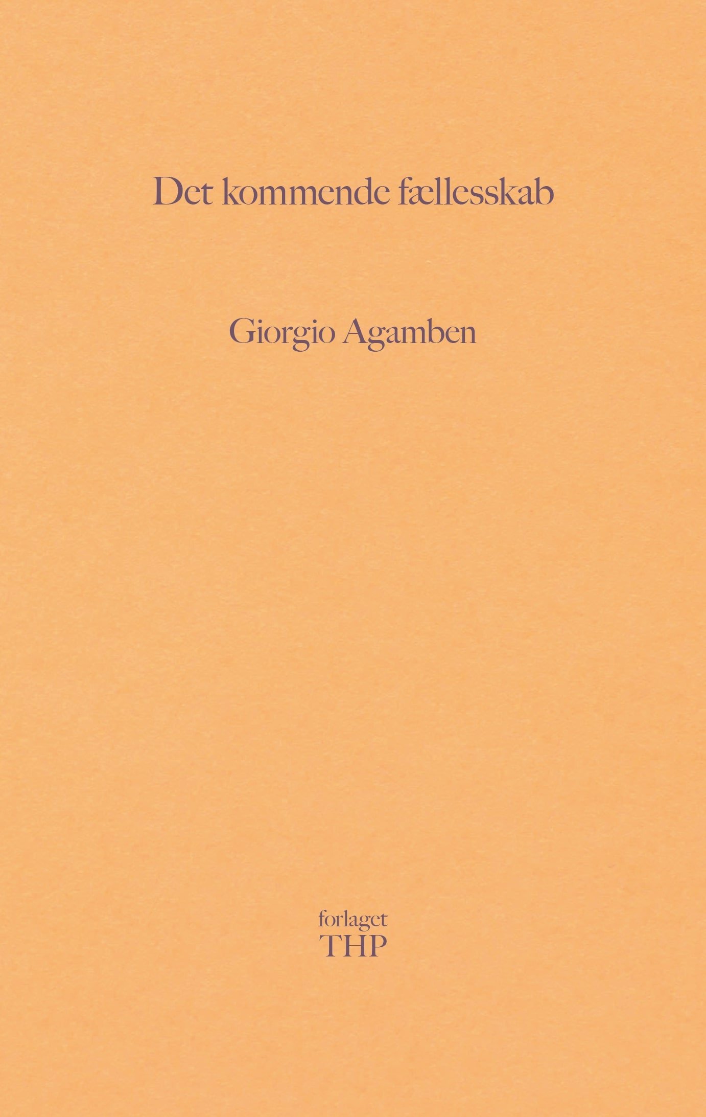 Giorgio Agamben - Det kommende fællesskab