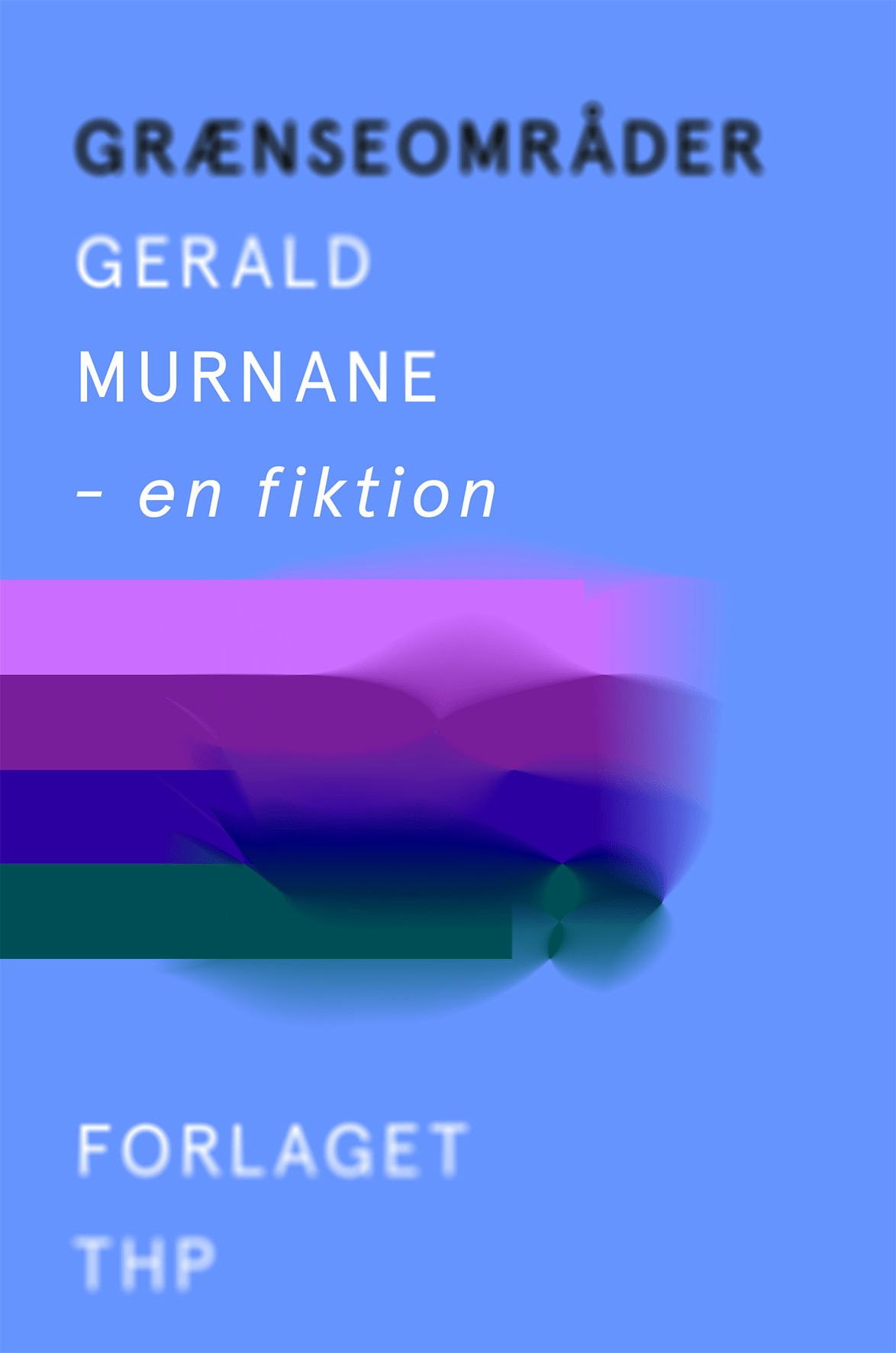 Gerald Murnane - Grænseområder