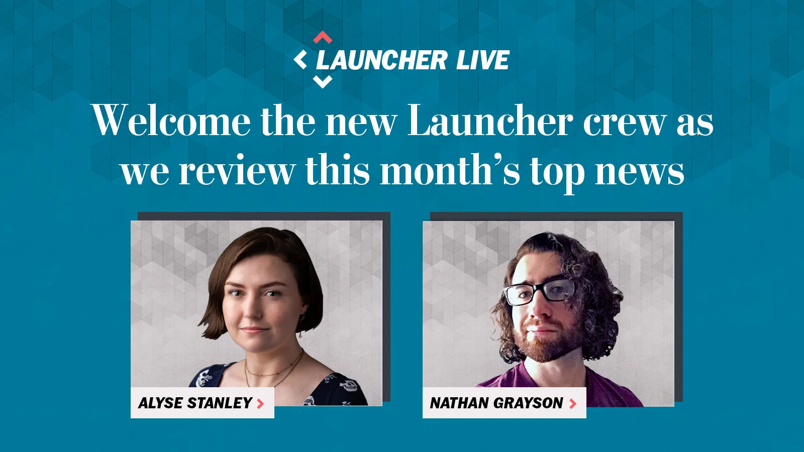 Welcome Launcher recruits + this month's top gaming news | Livestream