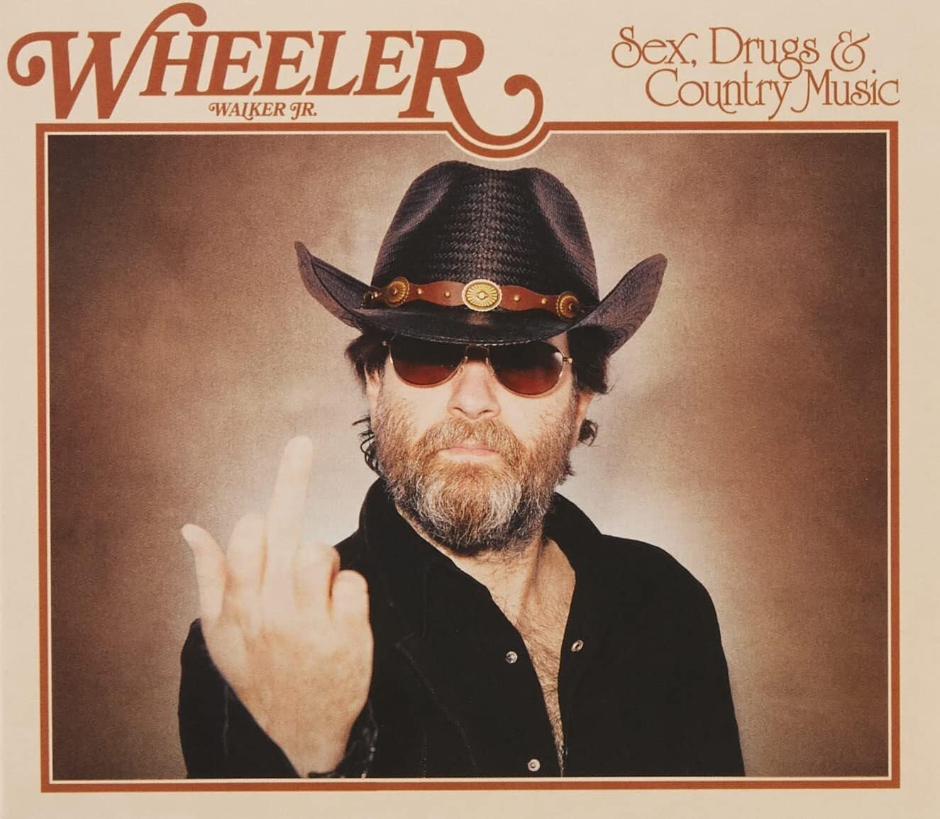 Wheeler Walker Jr Sex Drugs and Country Music.jpeg