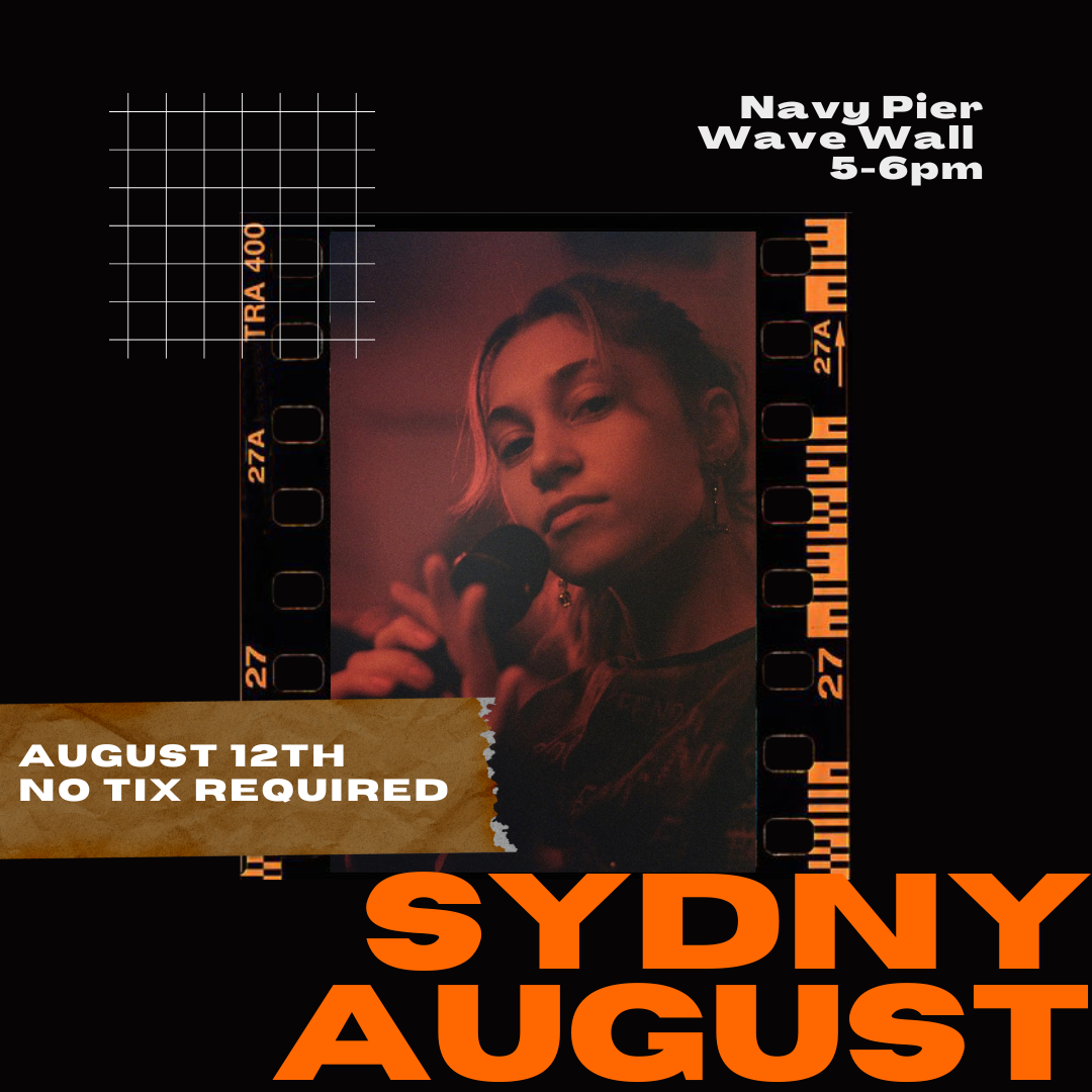 Sydny August live at Navy Pier Wave Wall