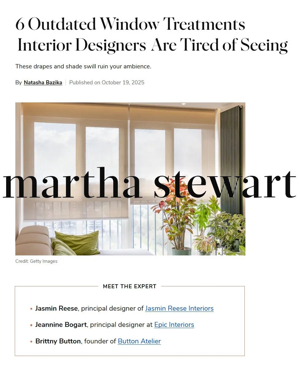 As highlighted in the recent Martha Stewart feature, interior designers are seeing a clear shift in how window treatments shape a space. Epic Interiors Owner and Principal Designer Jeannine Bogart shares why outdated treatments often linger simply be
