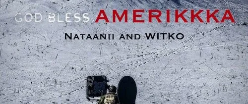 Feb 14, 2017 - Nataanii Means and Witko Release “God Bless Amerikkka”