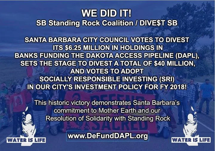 Sep 23, 2017 - Santa Barbara Votes to Divest from Banks Funding Dakota Access Pipeline