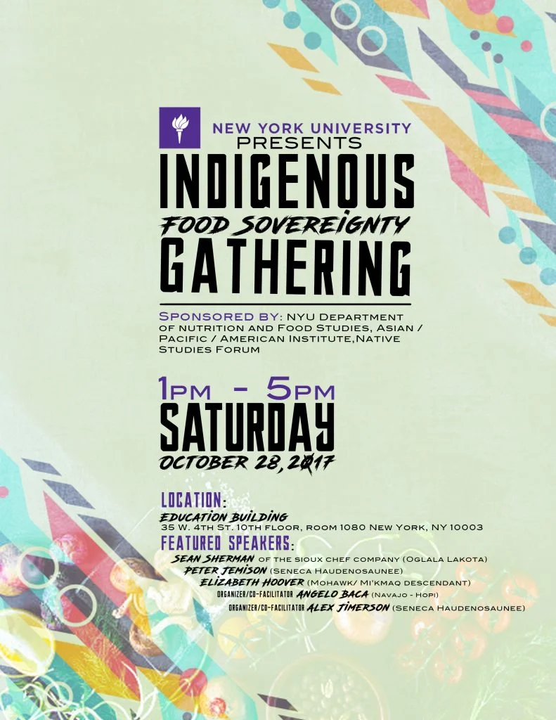 Oct 25, 2017 - NYU Native Students Host Indigenous Food Sovereignty Gathering