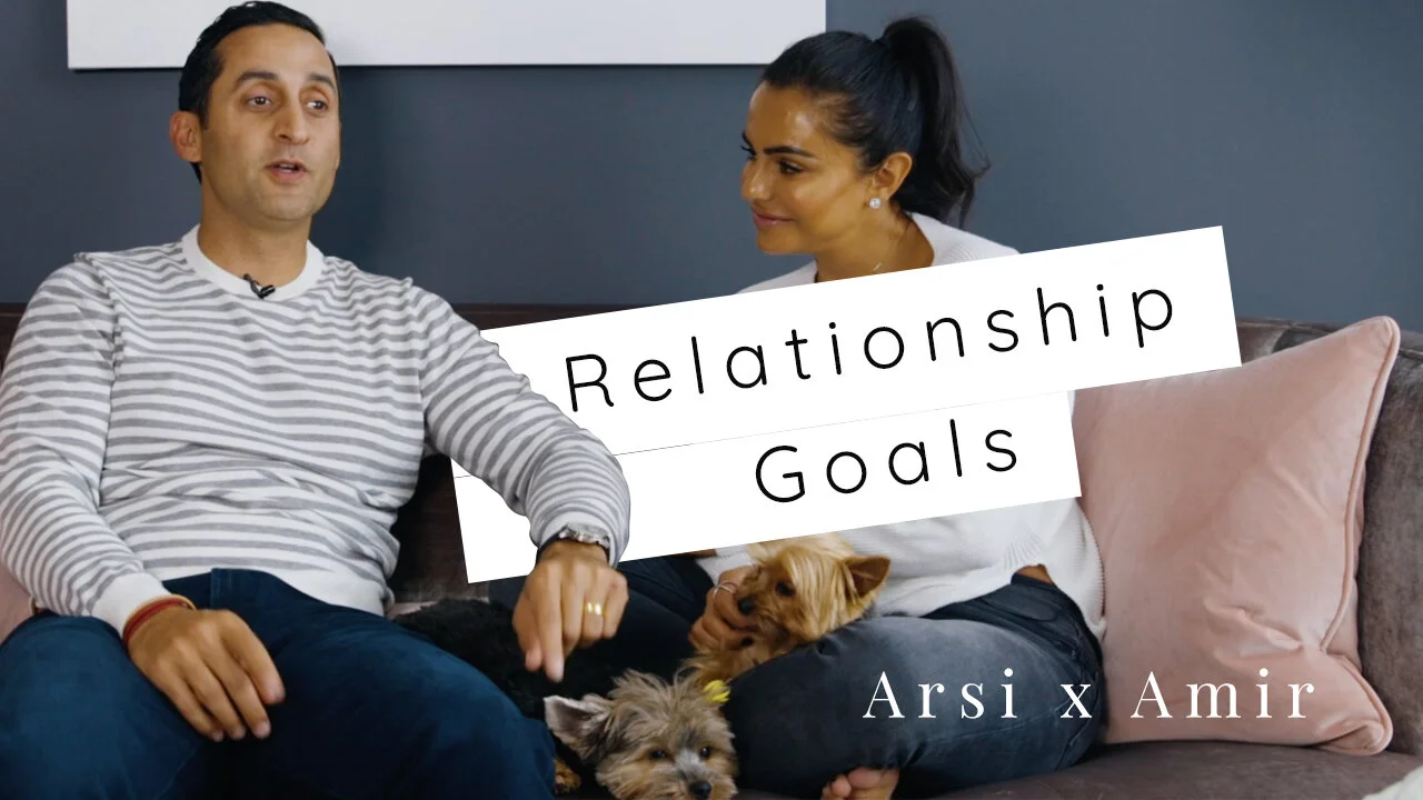 Relationship Goals with Arsi &amp; Amir