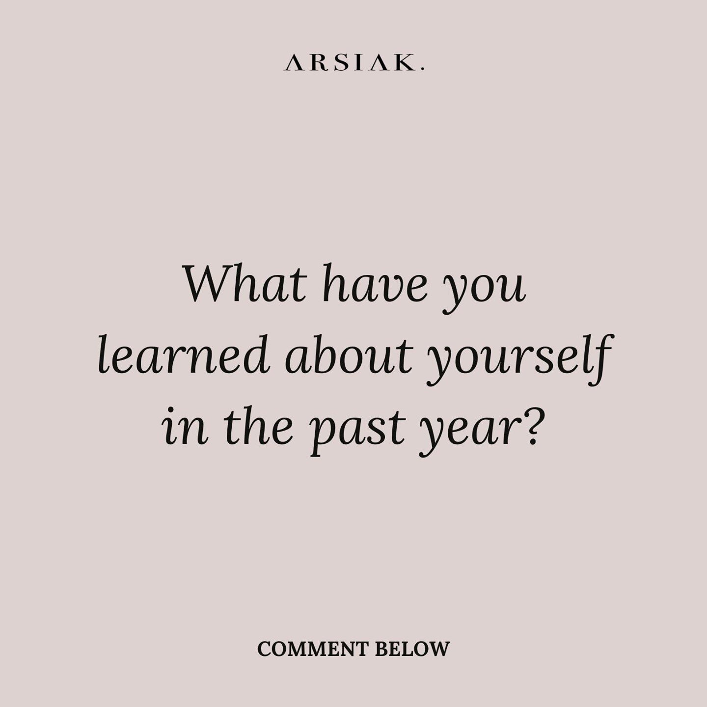 The past year has been nothing shy of a whirlwind. So many changes in our lives have forced us to reflect and assimilate things about ourselves that we may have known otherwise! You pushed through, maybe you found a new passion, you found new strengt