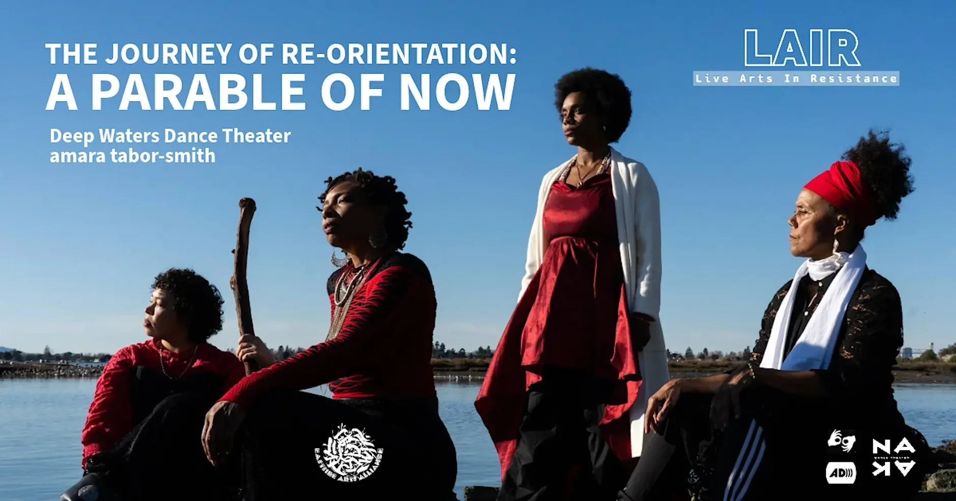 The Journey of ReOrientation: A Parable of NOW (Presented by amara tabor smith with Deep Waters Dance Theater)